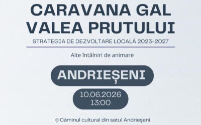 📣 10.06.2026 | 13:00 | Căminul Cultural din satul Andrieșeni, comuna Andrieșeni, județul Iași