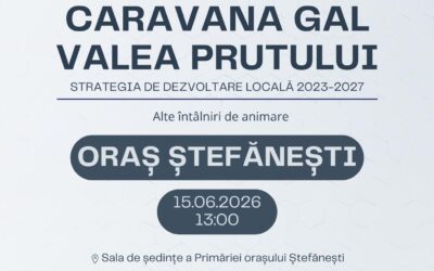 📣 15.06.2026 | 13:00 | Sala de ședințe a Primăriei Orașului Ștefănești, oraș Ștefănești, județul Botoșani