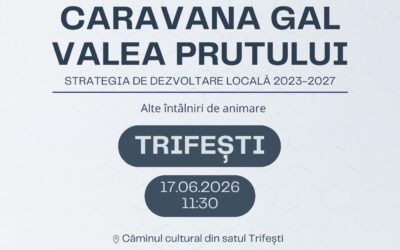 📣 17.06.2026 | 11:30 | Căminul Cultural din satul Trifești, comuna Trifești, județul Iași