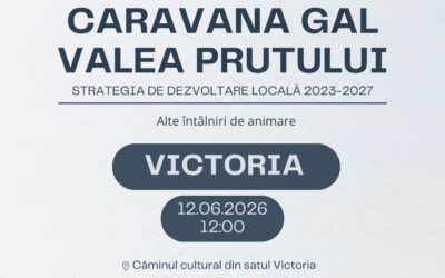 📣 12.06.2026 | 12:00 | Căminul Cultural din satul Victoria, comuna Victoria, județul Iași