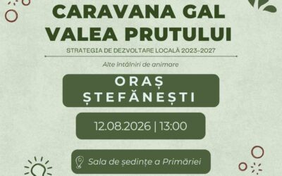 📣 Continuăm seria sesiunilor trimestriale de informare și animare a teritoriului prin întâlnirea organizată în data 12.08.2026 ora 13:00 locația Sala de ședințe a Primăriei orașului Ștefănești oraș Ștefănești