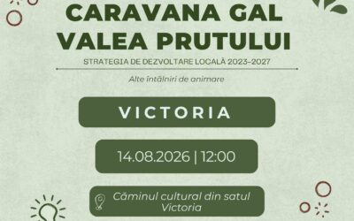 📣 Continuăm seria sesiunilor trimestriale de informare și animare a teritoriului prin întâlnirea organizată în data 14.08.2026 ora 12:00 locația Căminul Cultural din satul Victoria, com. Victoria